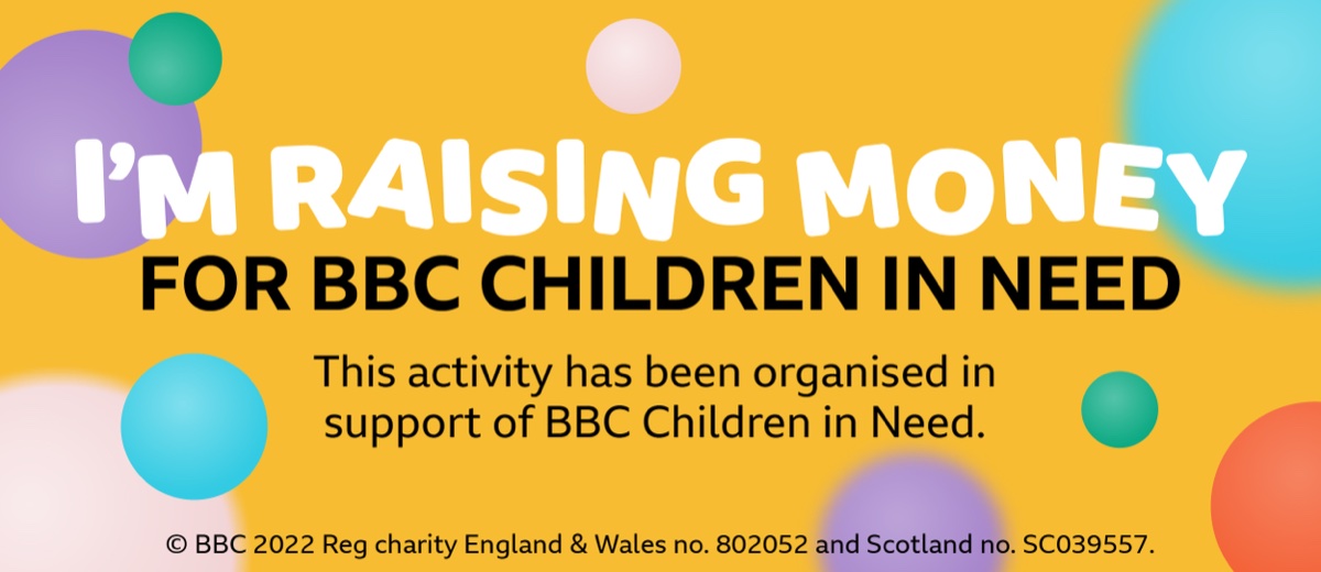 I'm raising money for BBC Children in Need: this activity has been organised in support of BBC Children in Need